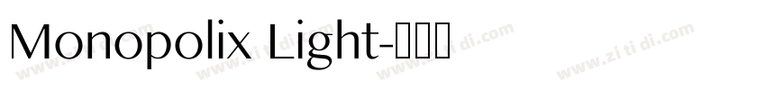 Monopolix Light字体转换